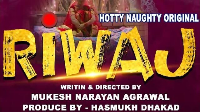 Riwaz S01E01 – 2021 – Hindi Hot Web Series – HottyNaughty