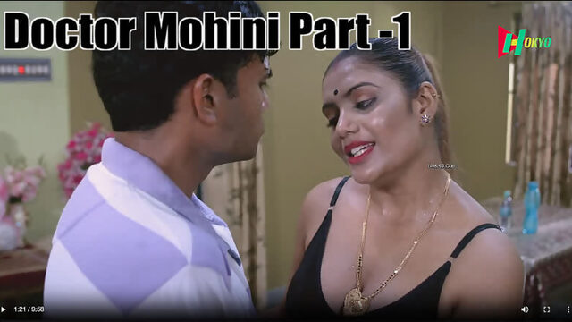 Doctor Mohini Episode 1-Hokyo Originals Hindi Hot Web Series