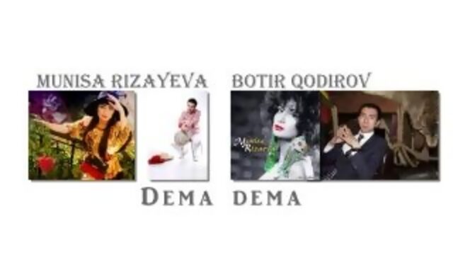 Munisa rizayiva feat Botir qodirov Dema Dema...Uz-KinoHD.com